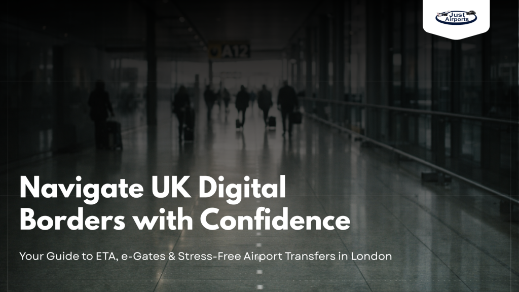 London Airport Transfer Services guide showing Heathrow airport terminal with travellers navigating UK digital borders, ETA, and e-Gate arrivals.