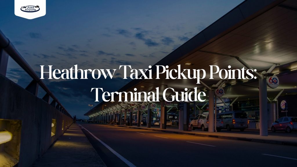 Heathrow taxi pickup points
